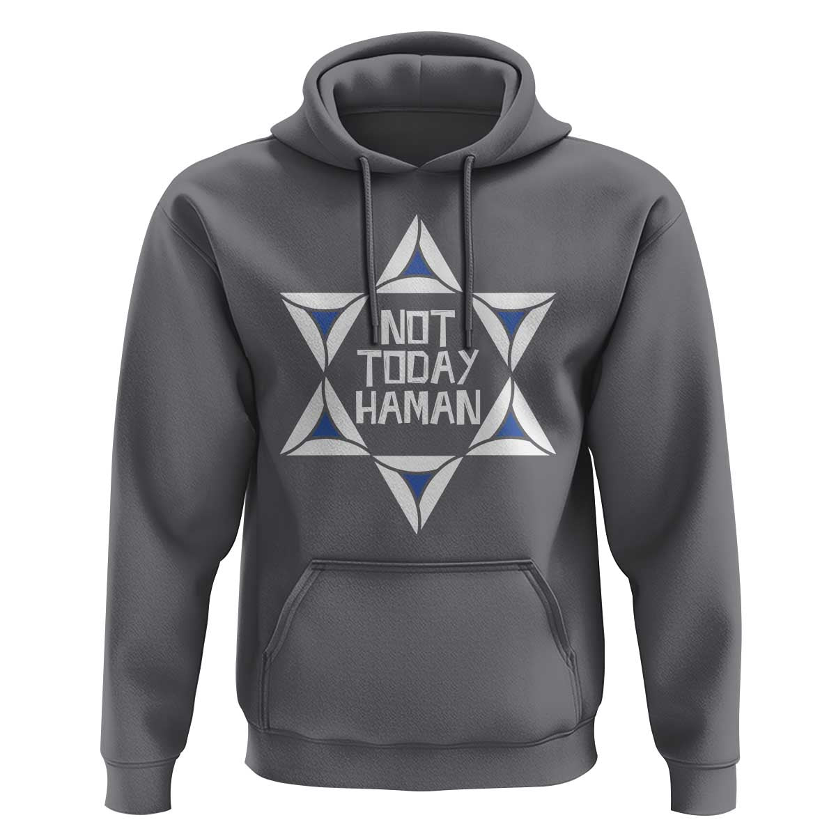 Not Today Haman Purim Hoodie Hamantash Jewish Star of David