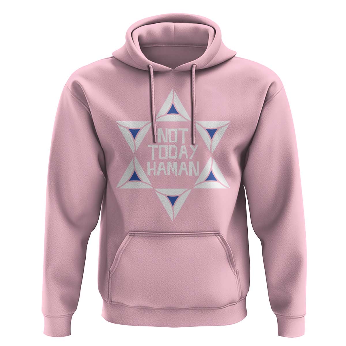 Not Today Haman Purim Hoodie Hamantash Jewish Star of David