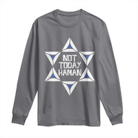 Not Today Haman Purim Long Sleeve Shirt Hamantash Jewish Star of David