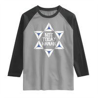 Not Today Haman Purim Raglan Shirt Hamantash Jewish Star of David