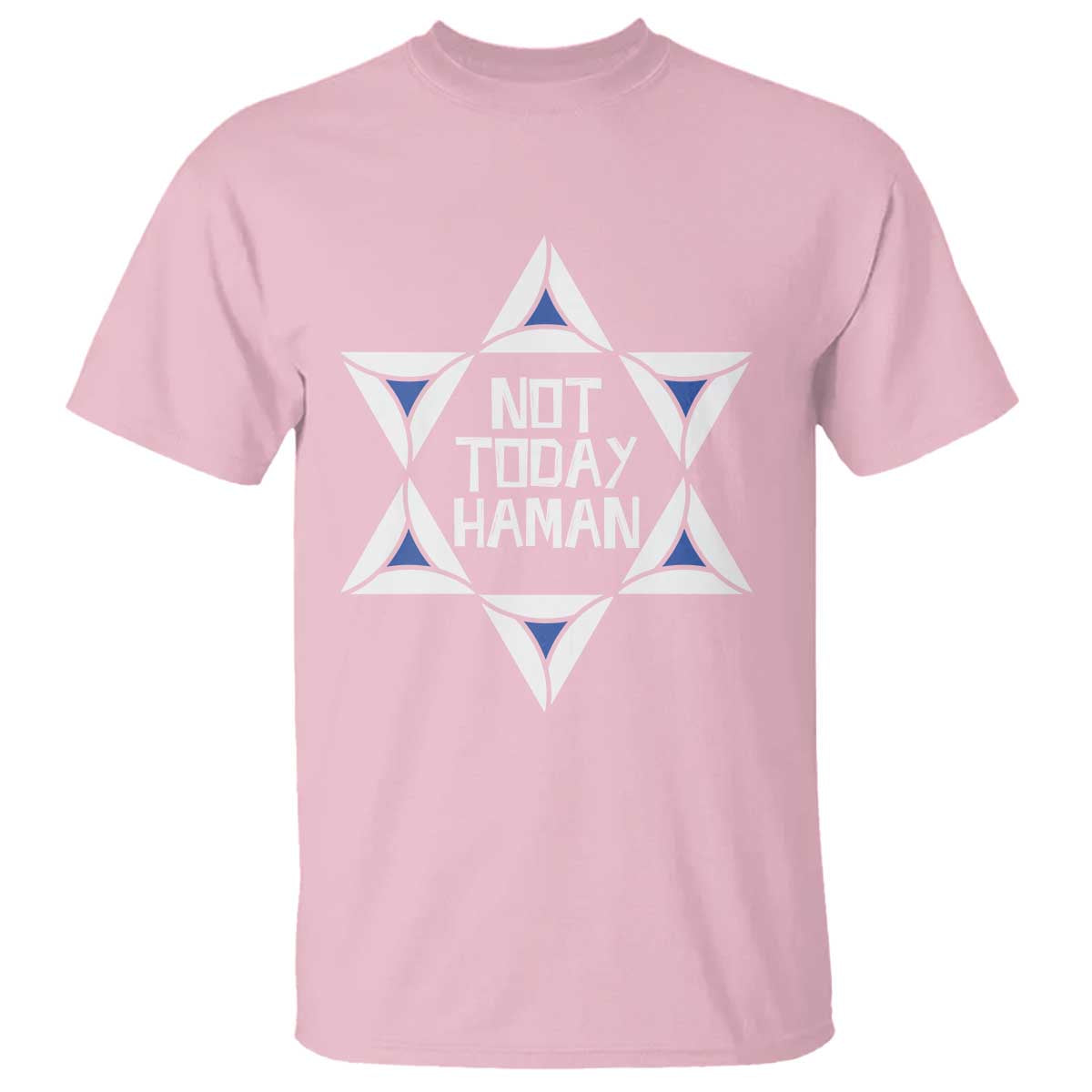Not Today Haman Purim T Shirt Hamantash Jewish Star of David
