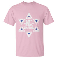 Not Today Haman Purim T Shirt Hamantash Jewish Star of David