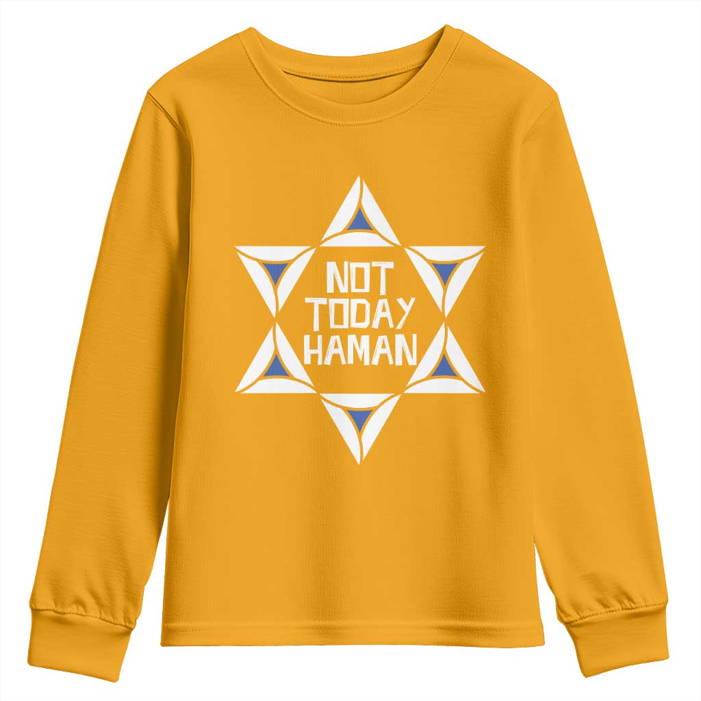 Not Today Haman Purim Youth Sweatshirt Hamantash Jewish Star of David