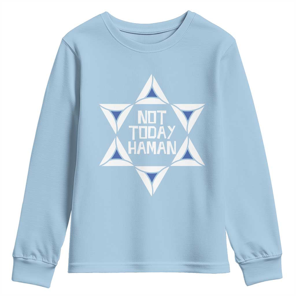 Not Today Haman Purim Youth Sweatshirt Hamantash Jewish Star of David