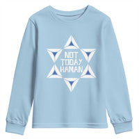 Not Today Haman Purim Youth Sweatshirt Hamantash Jewish Star of David