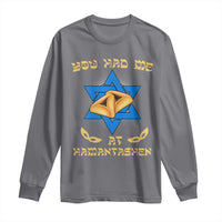 Funny Purim Long Sleeve Shirt You Had Me At Hamantash