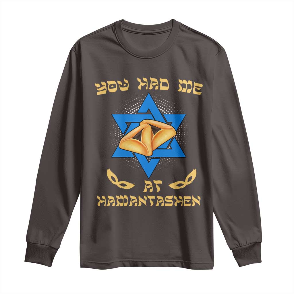 Funny Purim Long Sleeve Shirt You Had Me At Hamantash