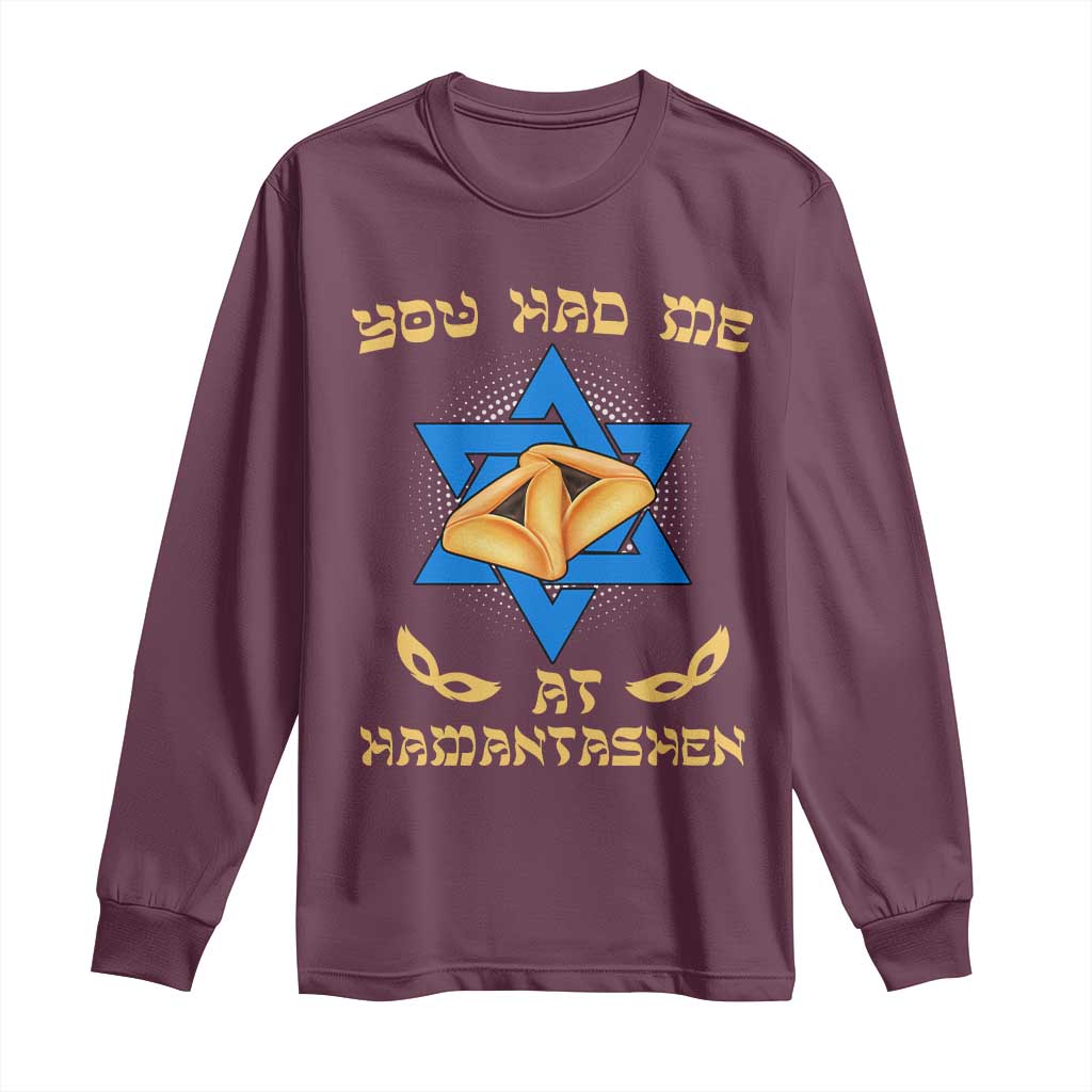 Funny Purim Long Sleeve Shirt You Had Me At Hamantash