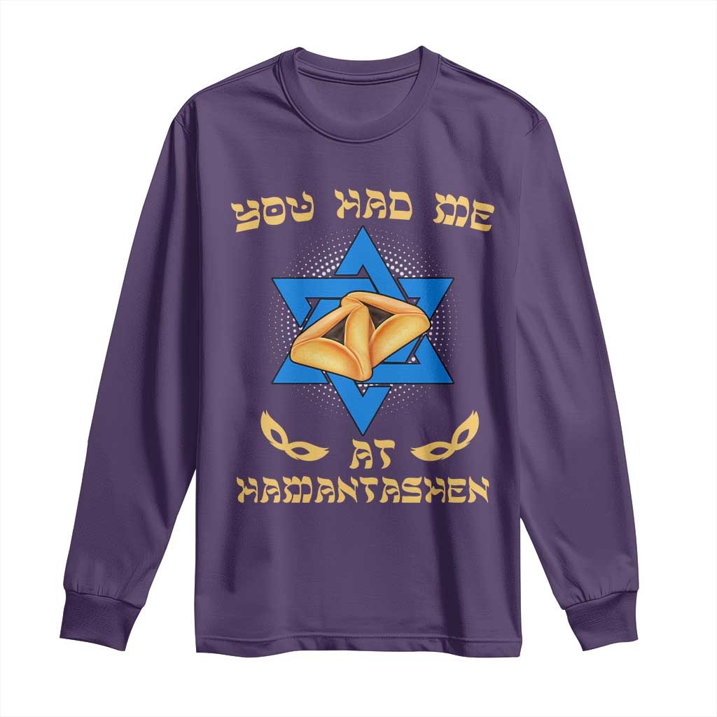 Funny Purim Long Sleeve Shirt You Had Me At Hamantash