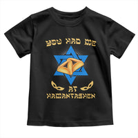 Funny Purim Toddler T Shirt You Had Me At Hamantash