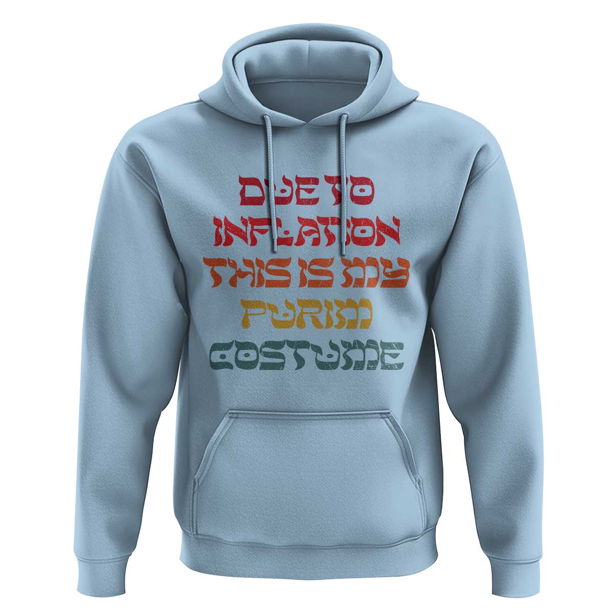 Funny Due To Inflation This Is My Purim Costume Hoodie