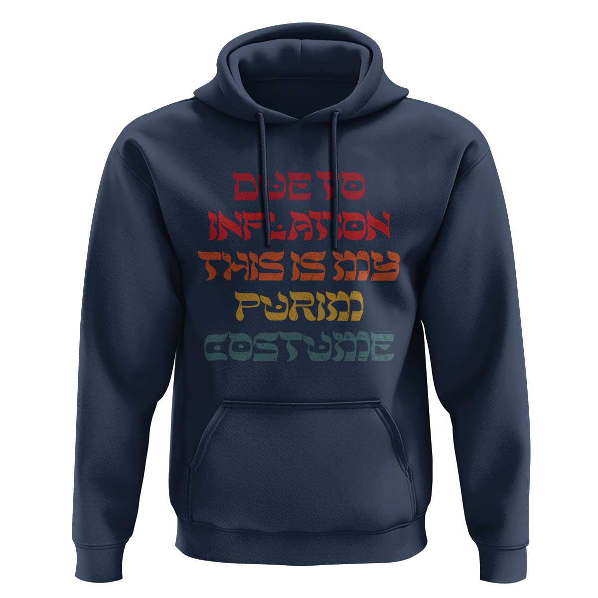 Funny Due To Inflation This Is My Purim Costume Hoodie