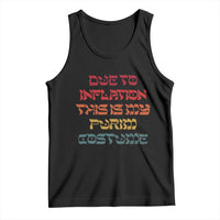 Funny Due To Inflation This Is My Purim Costume Tank Top