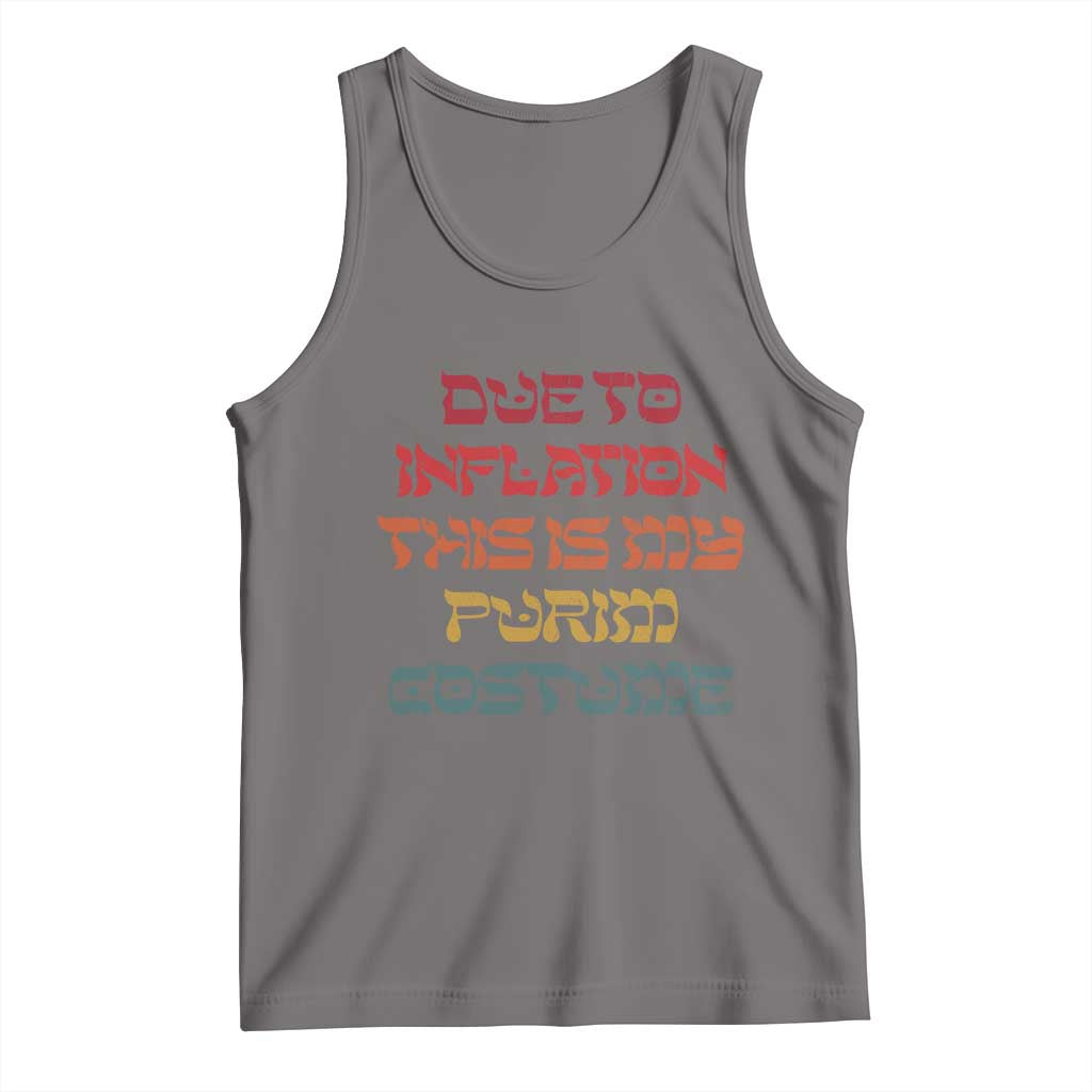 Funny Due To Inflation This Is My Purim Costume Tank Top