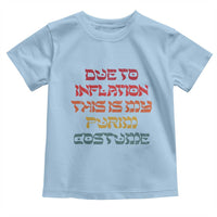 Funny Due To Inflation This Is My Purim Costume Toddler T Shirt