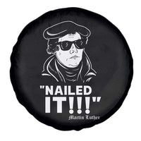 Funny Martin Luther Nailed It Spare Tire Cover