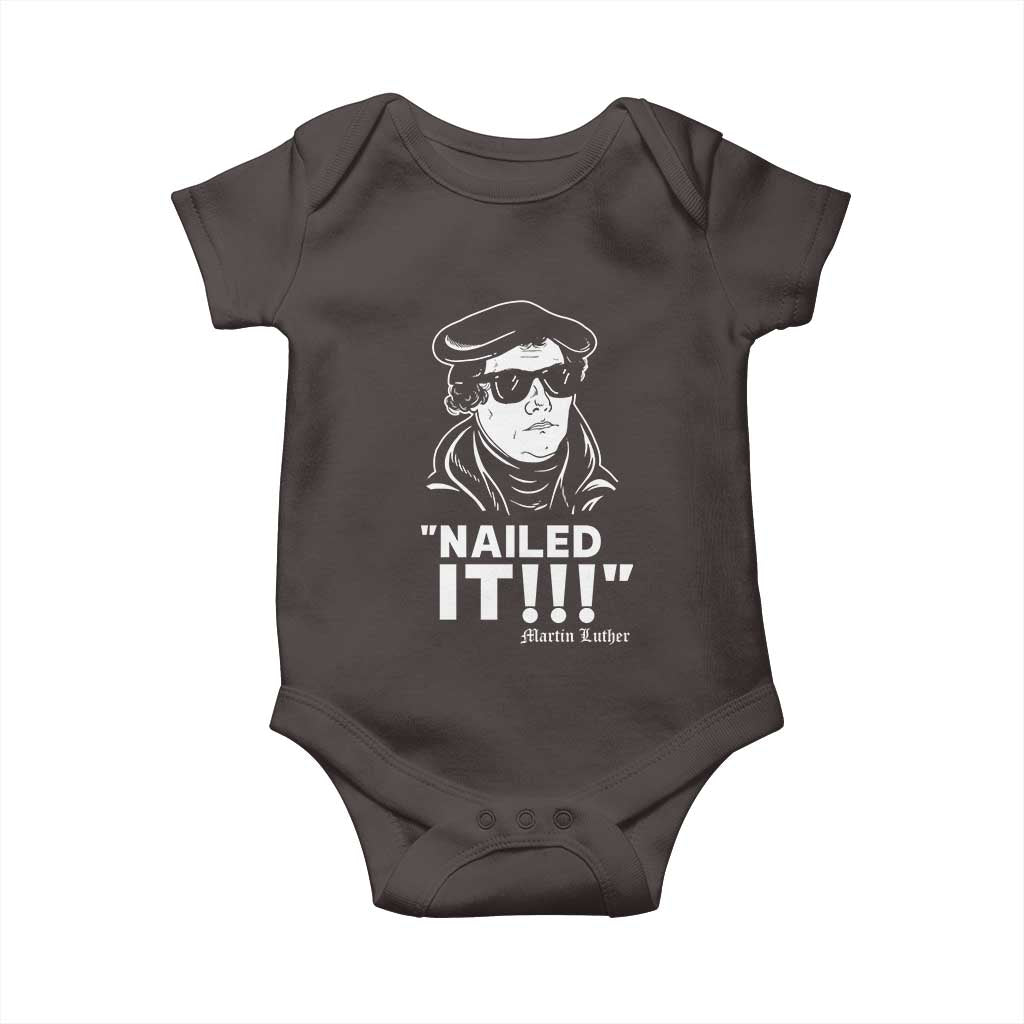 Funny Martin Luther Nailed It Baby Onesie