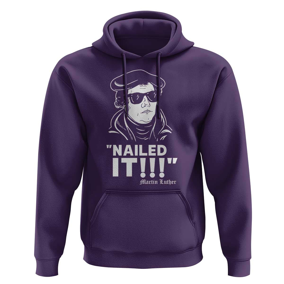 Funny Martin Luther Nailed It Hoodie