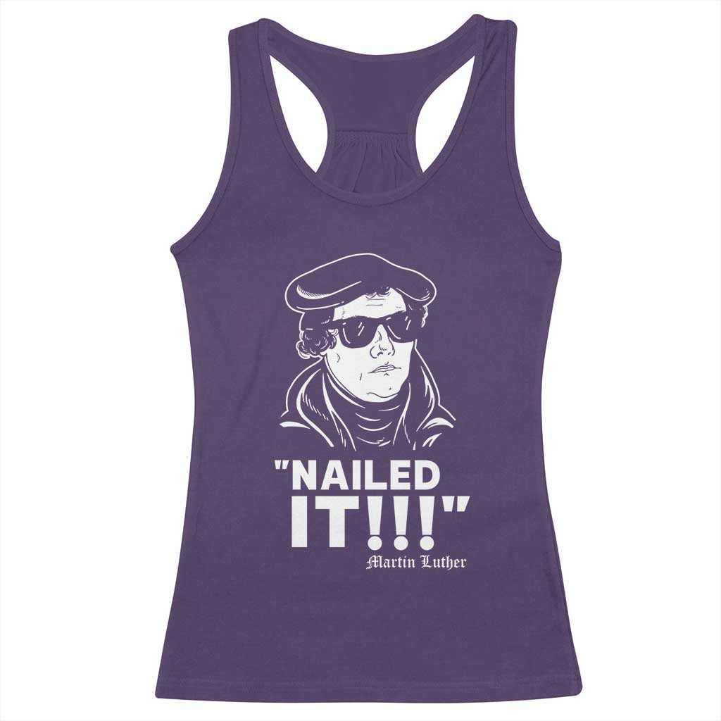 Funny Martin Luther Nailed It Racerback Tank Top