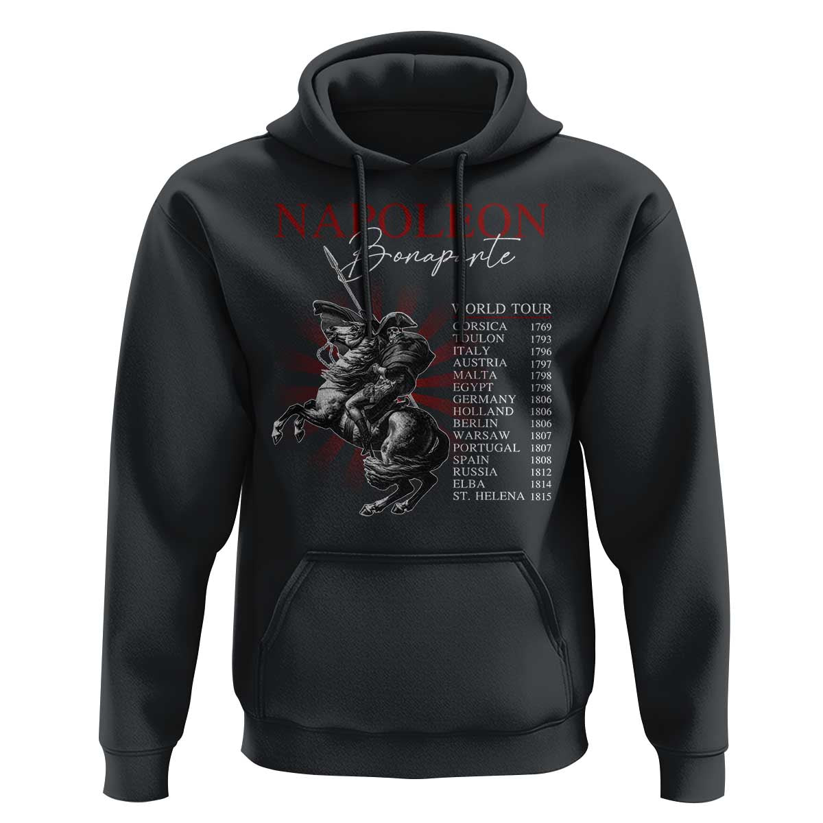 Funny History Lover Hoodie Napoleon Bonaparte World Tour