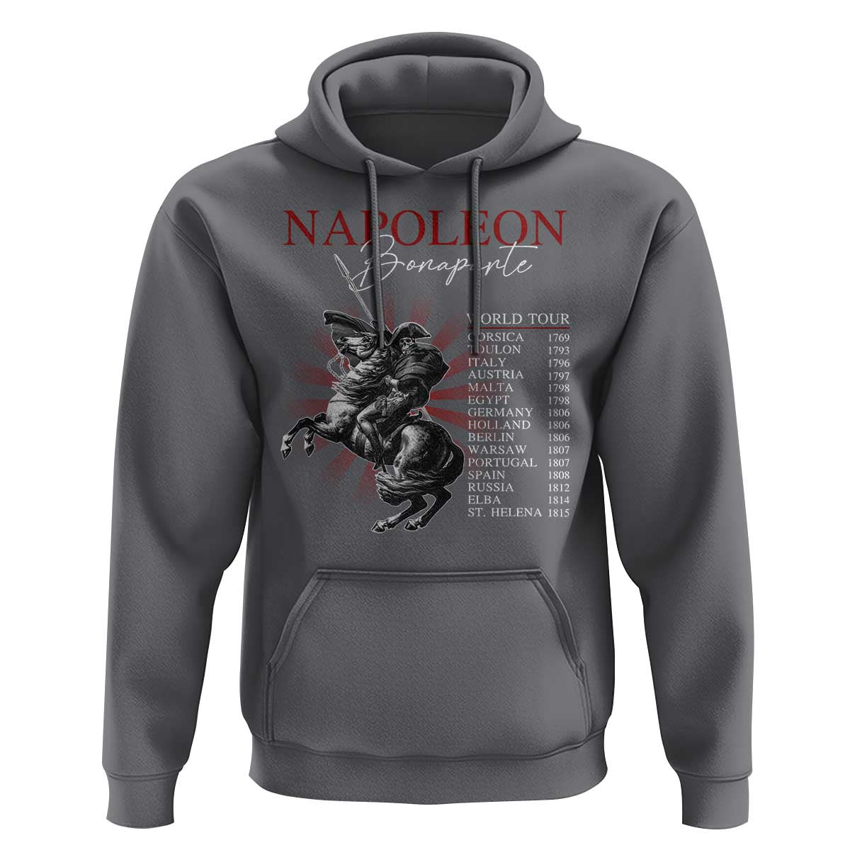 Funny History Lover Hoodie Napoleon Bonaparte World Tour