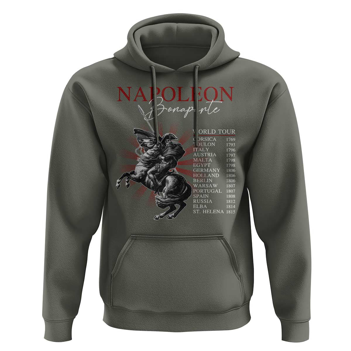 Funny History Lover Hoodie Napoleon Bonaparte World Tour