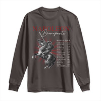 Funny History Lover Long Sleeve Shirt Napoleon Bonaparte World Tour