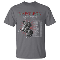 Funny History Lover T Shirt Napoleon Bonaparte World Tour
