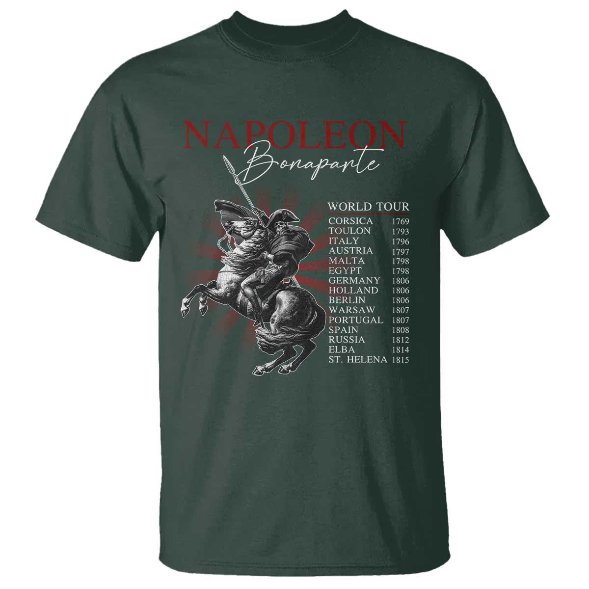 Funny History Lover T Shirt Napoleon Bonaparte World Tour