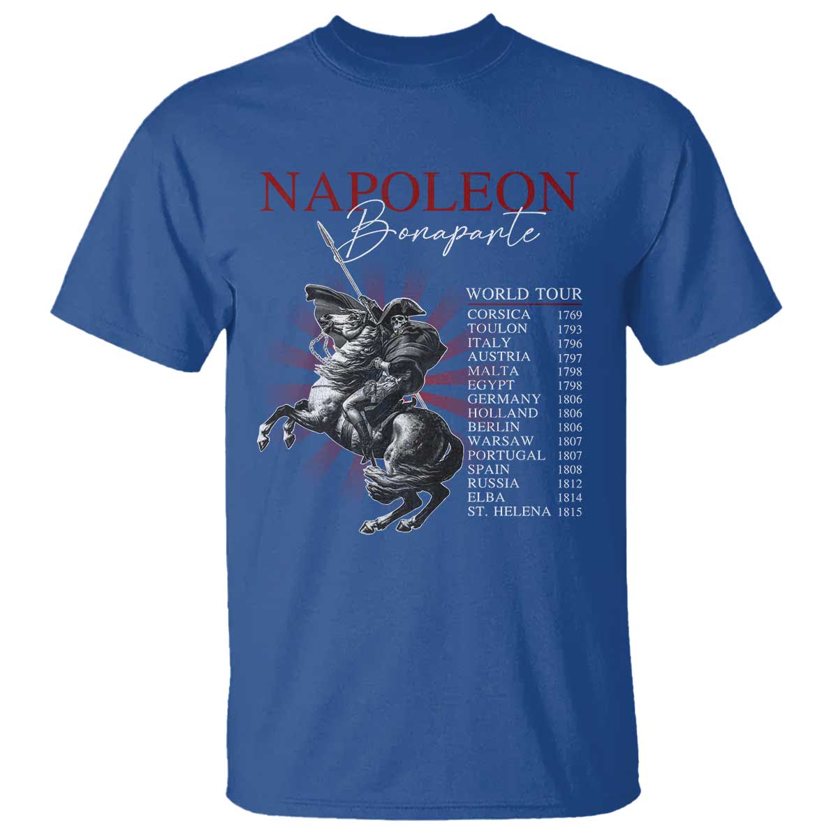 Funny History Lover T Shirt Napoleon Bonaparte World Tour