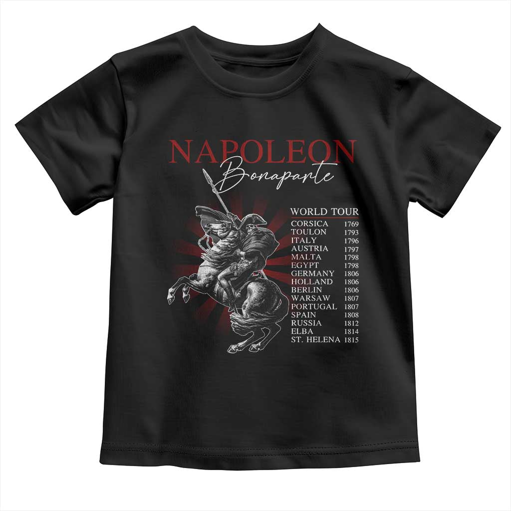 Funny History Lover Toddler T Shirt Napoleon Bonaparte World Tour