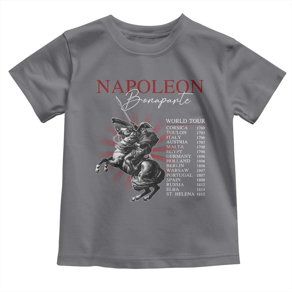 Funny History Lover Toddler T Shirt Napoleon Bonaparte World Tour