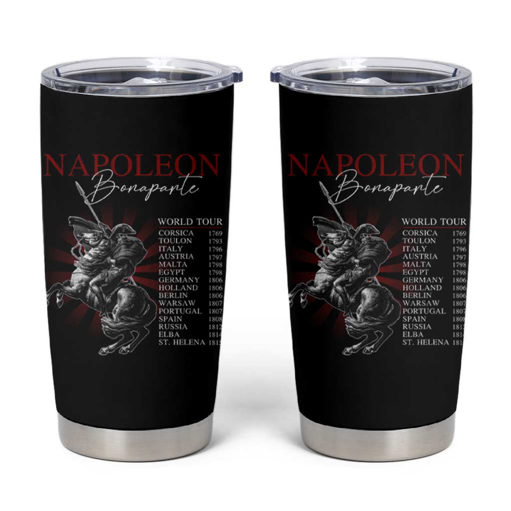 Funny History Lover Tumbler Cup Napoleon Bonaparte World Tour