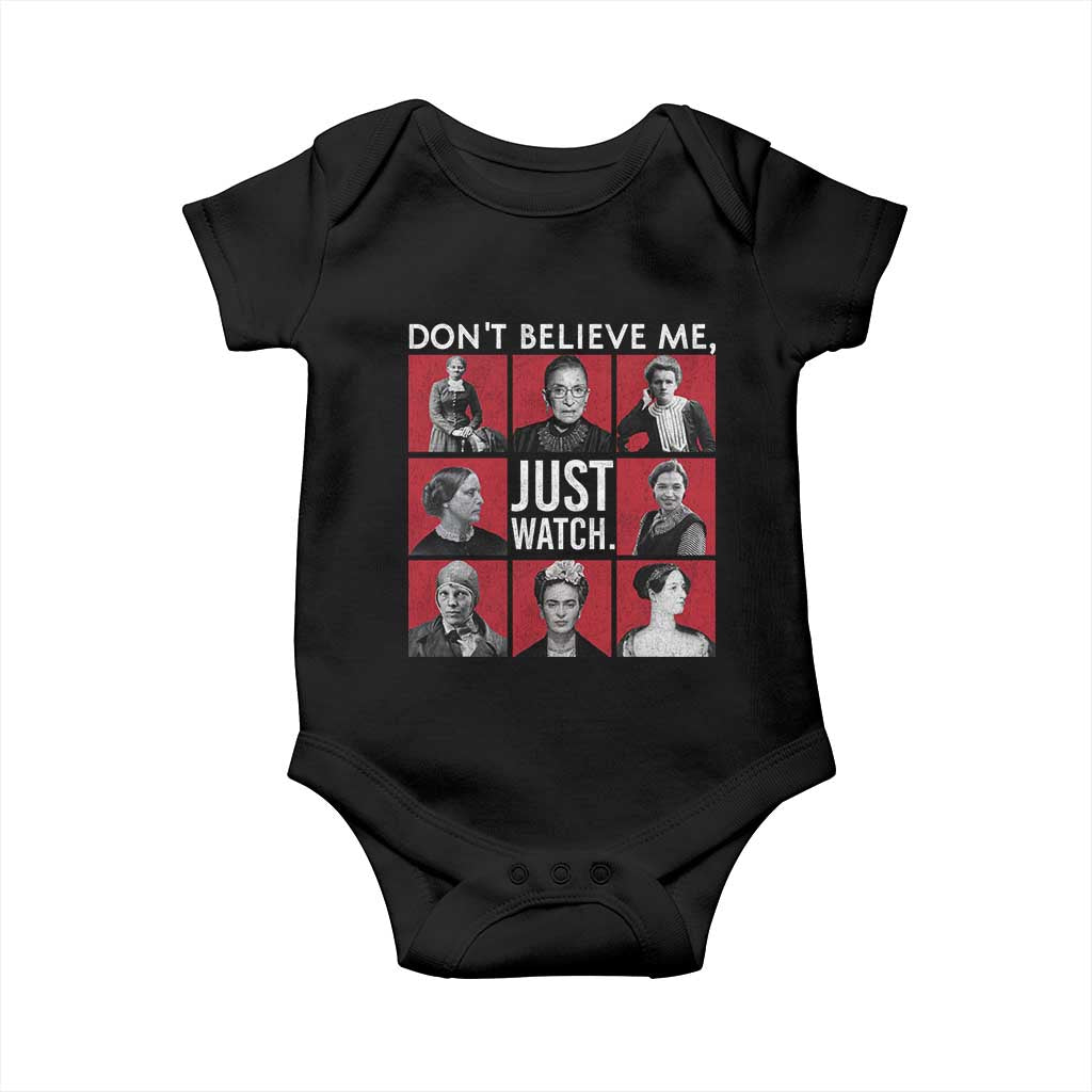 Strong Historical Women Baby Onesie Don't Believe Me Just Watch