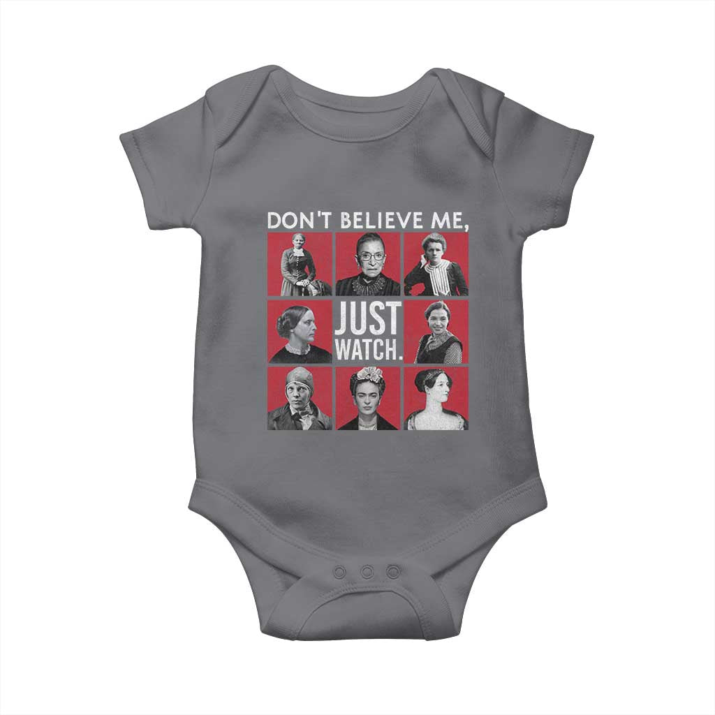 Strong Historical Women Baby Onesie Don't Believe Me Just Watch