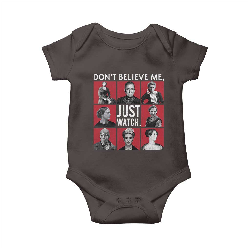 Strong Historical Women Baby Onesie Don't Believe Me Just Watch