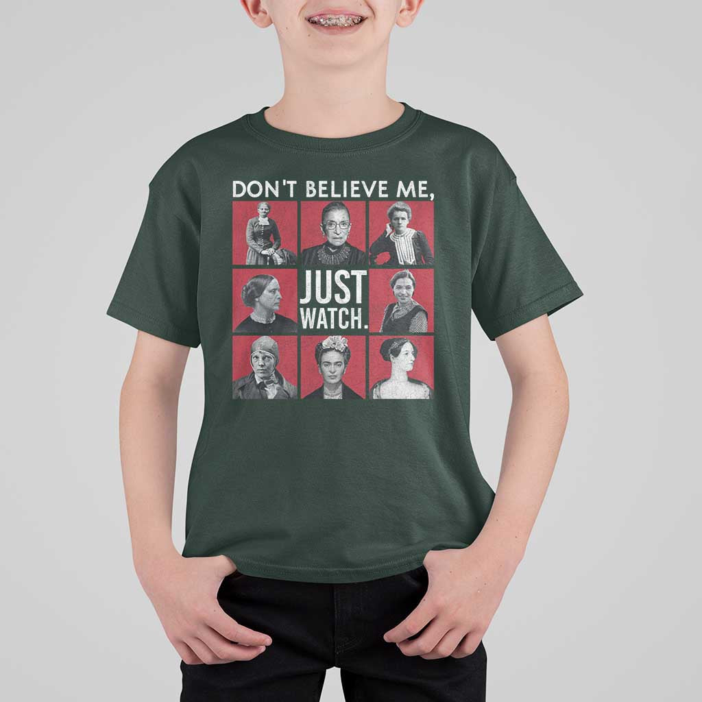Strong Historical Women T Shirt For Kid Don't Believe Me Just Watch