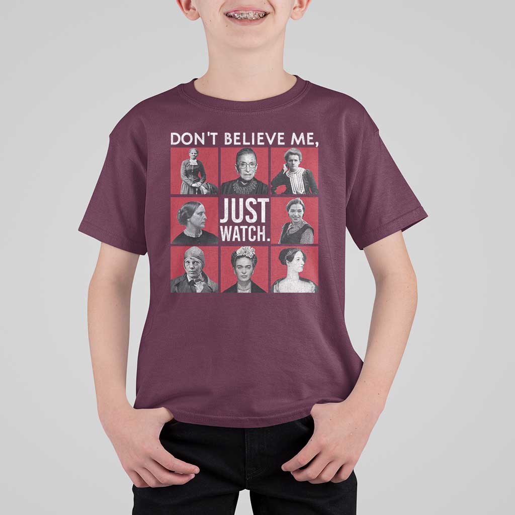 Strong Historical Women T Shirt For Kid Don't Believe Me Just Watch