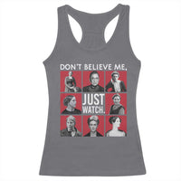 Strong Historical Women Racerback Tank Top Don't Believe Me Just Watch