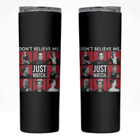 Strong Historical Women Skinny Tumbler Don't Believe Me Just Watch