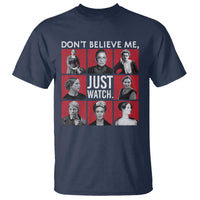 Strong Historical Women T Shirt Don't Believe Me Just Watch