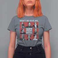 Strong Historical Women T Shirt For Women Don't Believe Me Just Watch