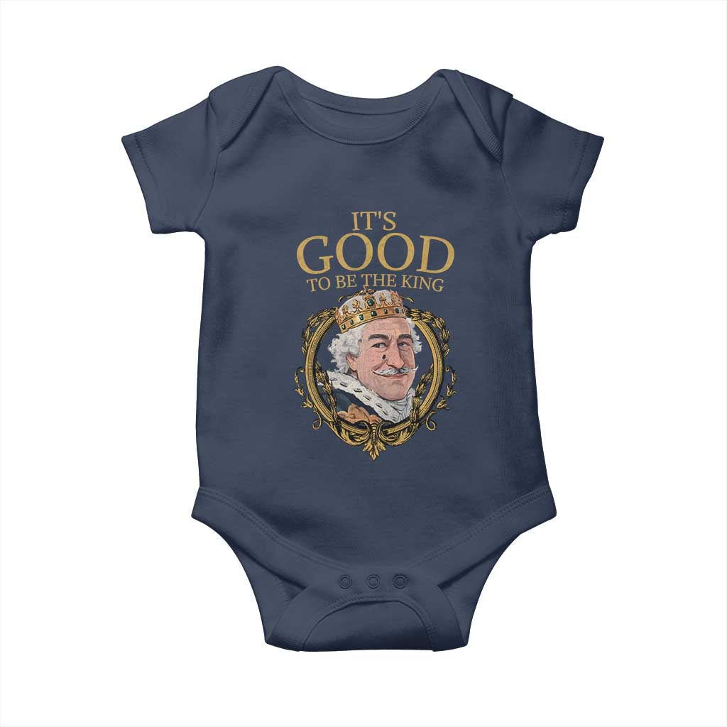 Satirical Funny History Jokes Baby Onesie It's Good To Be The King
