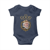 Satirical Funny History Jokes Baby Onesie It's Good To Be The King