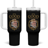 Satirical Funny History Jokes Tumbler With Handle It's Good To Be The King