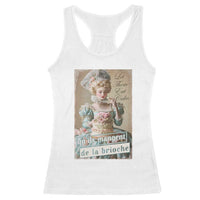 Satirical Funny History Jokes Racerback Tank Top Let Them Eat Cake Marie Antoinette Queen of France