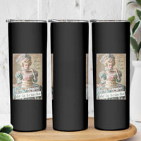 Satirical Funny History Jokes Skinny Tumbler Let Them Eat Cake Marie Antoinette Queen of France