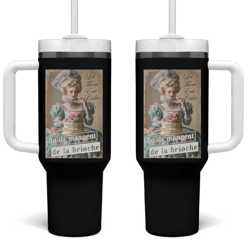 Satirical Funny History Jokes Tumbler With Handle Let Them Eat Cake Marie Antoinette Queen of France