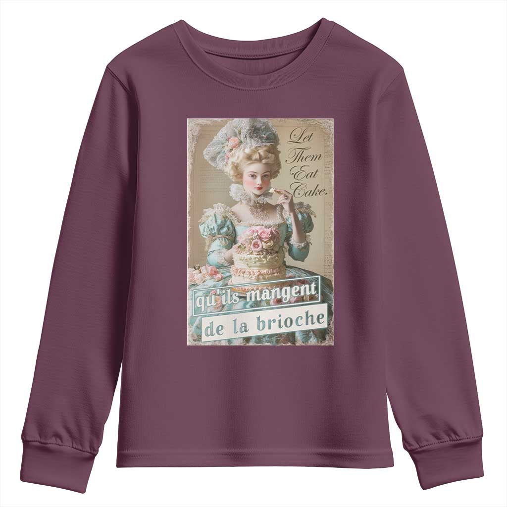 Satirical Funny History Jokes Youth Sweatshirt Let Them Eat Cake Marie Antoinette Queen of France
