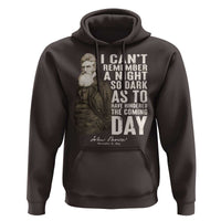 John Brown Hoodie I Cannot Remember A Night So Dark As To Have Hindered The Coming Day